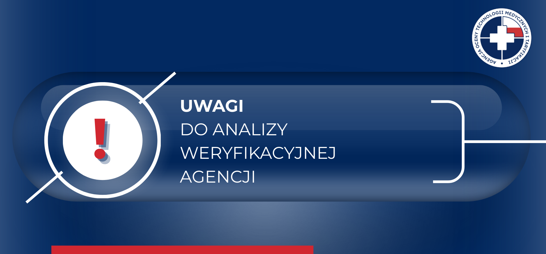 Niebieska grafika z białym okręgiem zawierającym czerwony wykrzyknik po lewej stronie. Obok znajduje się polski tekst Uwagi do analizy weryfikacyjnej agencji. W prawym górnym rogu znajduje się okrągłe logo medyczne z białym krzyżem.
